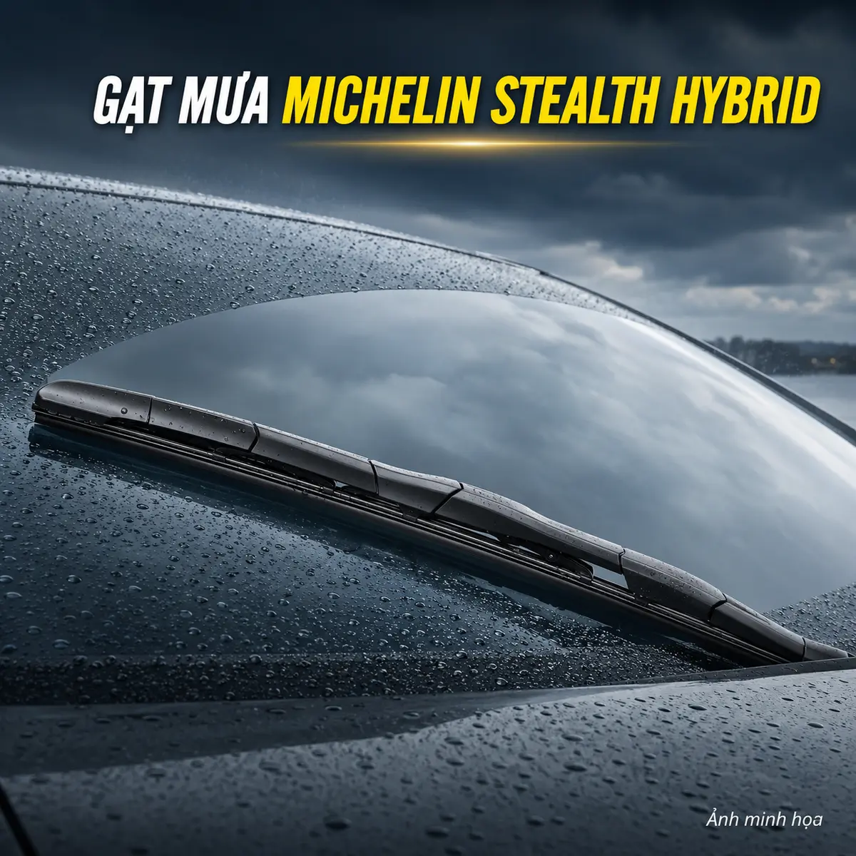 Gạt Mưa Michelin Stealth Hybrid: Đặc Điểm, Cách Chọn